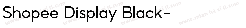Shopee Display Black字体转换